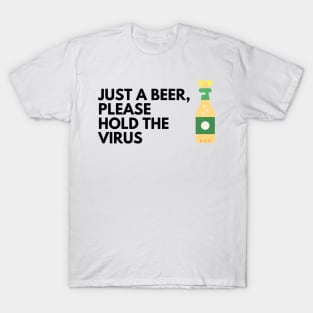 Beer without the Virus T-Shirt